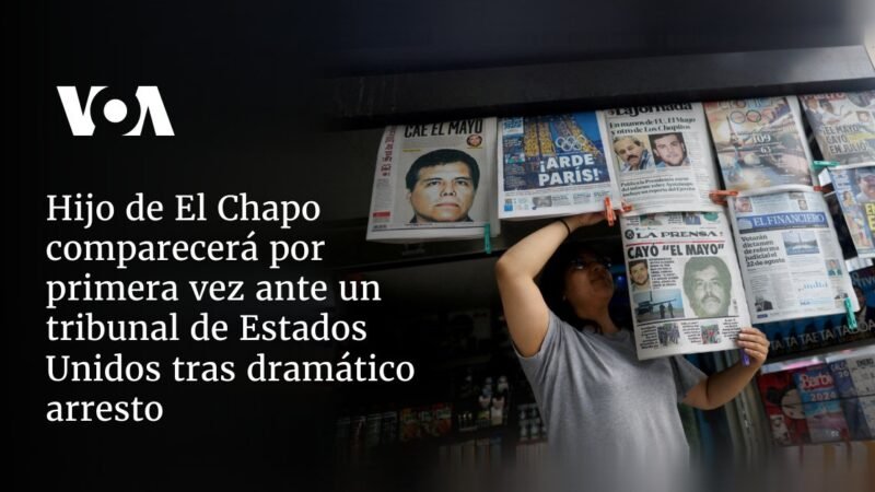 El hijo de El Chapo se enfrentará a un tribunal de EE.UU. tras su arresto dramático