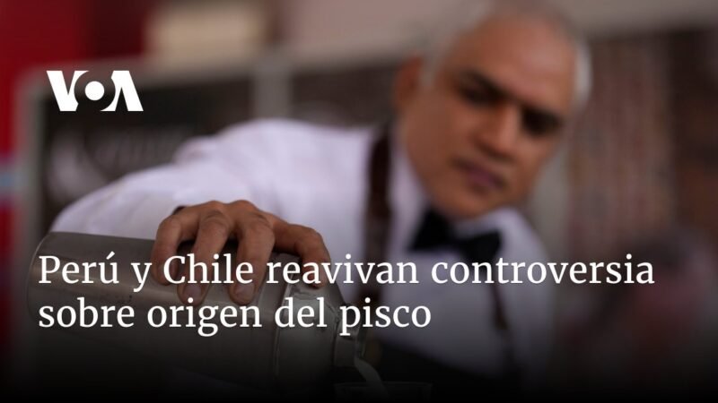 Perú y Chile discuten sobre el origen del pisco