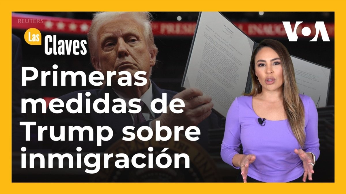 Órdenes inmediatas de Trump sobre inmigración y frontera